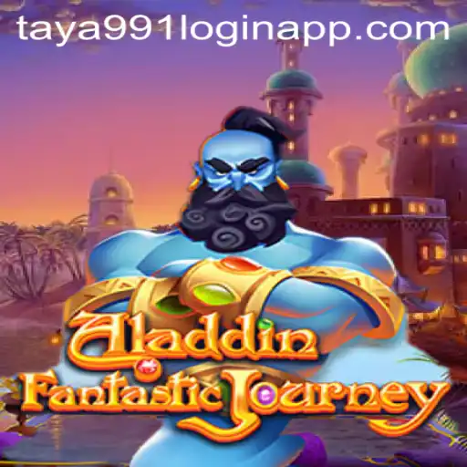 Aladdin Game: Enchanting Adventures and Modern Conveniences with Taya991 Login App