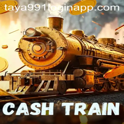 Explore the Exciting World of CashTrain and Taya991 Login App