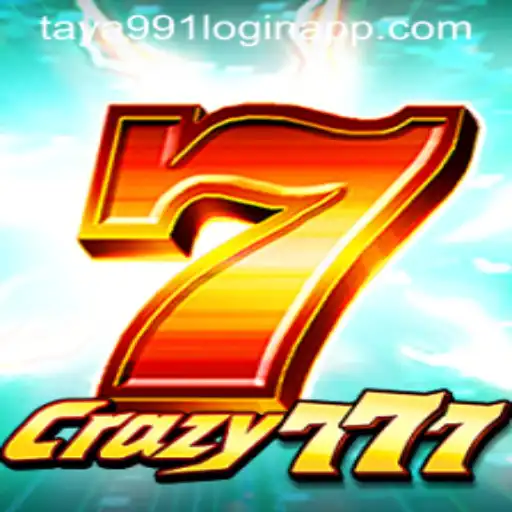 Exploring the Thrills of Crazy777 and Navigating the Taya991 Login App