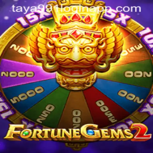 Exploring FortuneGems2 and the Taya991 Login App