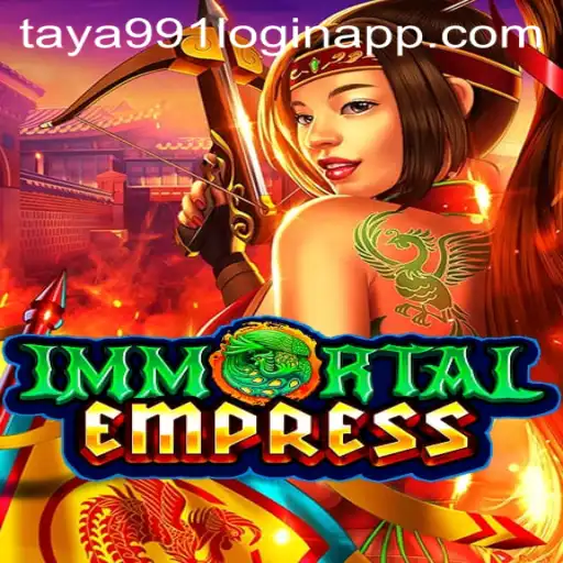 Dive into the Enigmatic World of ImmortalEmpress: Explore the Taya991 Login App