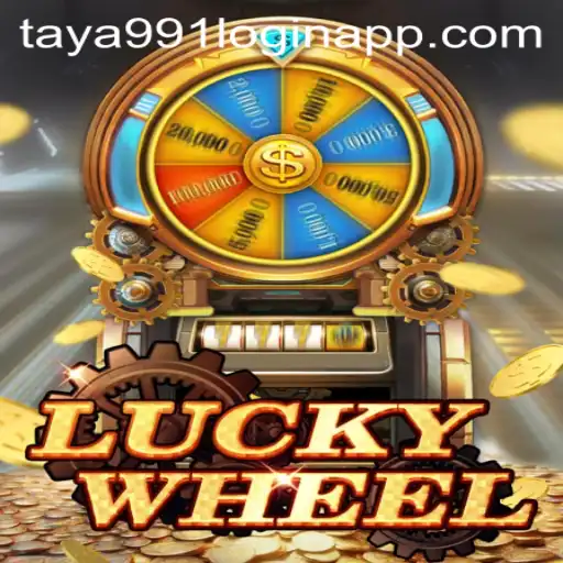 Exploring the Thrills of LuckyWheel and Taya991 Login App