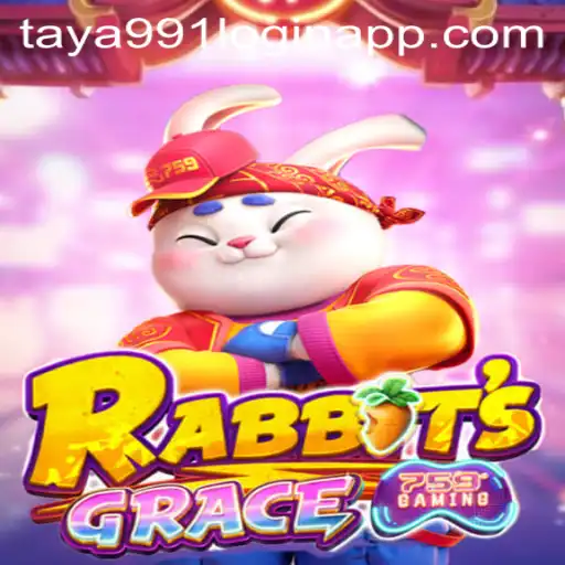 Discover the Engaging World of RabbitsGrace and Taya991 Login App