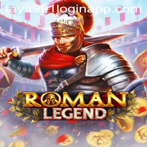 Exploring the World of RomanLegend: A Comprehensive Guide to Gameplay and Taya991 Login App