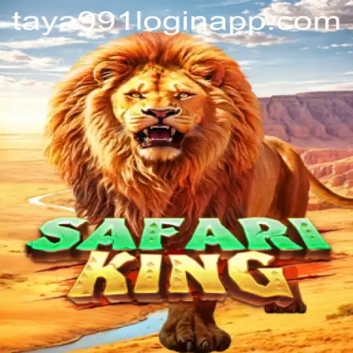 Exploring the Wild Excitement of SafariKing Through Taya991 Login App